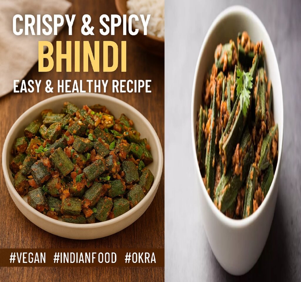 Crispy & Spicy Bhindi Recipe: A Flavor-Packed Indian Side Dish That’s Healthy Too!