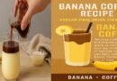 Banana Coffee Recipe – Korean Viral Drink Trend 2025
