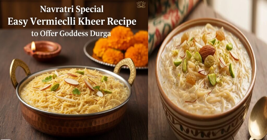 Navratri Special: Easy Vermicelli Kheer Recipe to Offer Goddess Durga