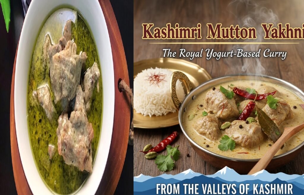 Kashmiri Mutton Yakhni: The Royal Yogurt-Based Curry From the Valleys of Kashmir