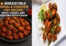 Irresistible Masala Chicken Fry Recipe: Spicy, Crispy, and Bursting with Flavor!