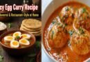Spicy Egg Curry Recipe: Easy, Flavorful & Restaurant-Style at Home