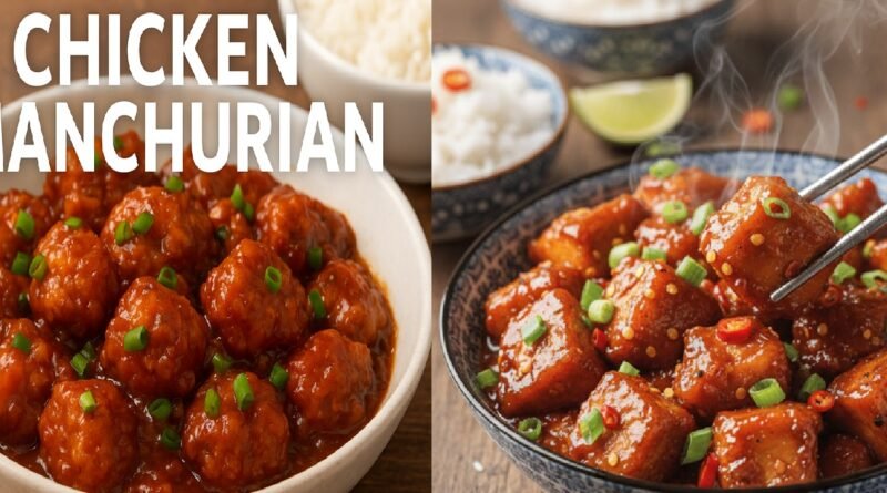 Chicken Manchurian Recipe – Restaurant-Style, Crispy & Juicy | Best Indo-Chinese Dish at Home