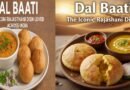 Authentic Dal Baati: The Iconic Rajasthani Dish Loved Across India — A Complete Guide