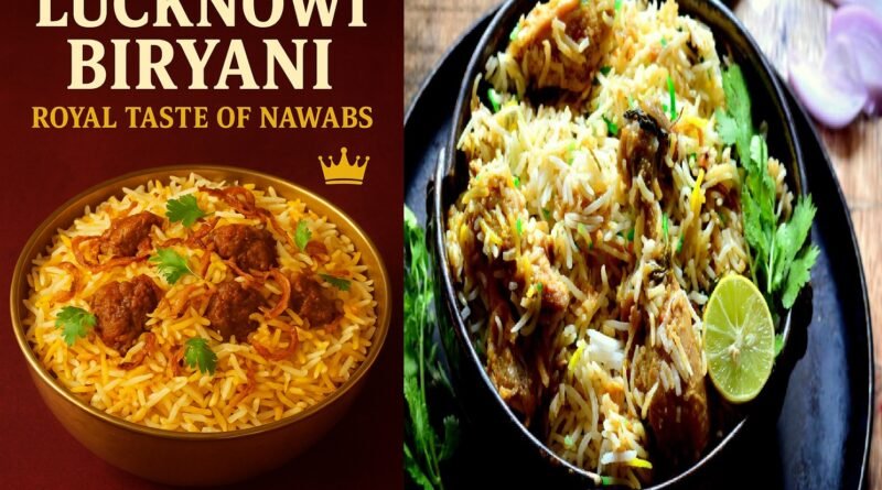 Royal flavors of Lucknowi Biryani, straight from the Nawabi kitchens of Awadh!