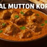Royal Mutton Korma Recipe: A Rich Mughlai Curry That Melts in Your Mouth