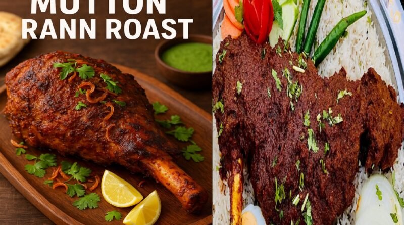 Mutton Rann Roast Recipe – Royal Mughlai Feast for Meat Lovers