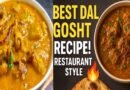 Dal Gosht Recipe: A Flavorful & Protein-Rich Traditional Delight | Step-by-Step Guide