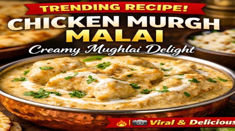 Creamy Chicken Murgh Malai Takes Over Home Kitchens: Why This Mughlai Classic Is Trending Again