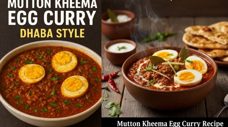 Mutton Kheema Egg Curry Recipe: Hot Dhaba-Style Keema Egg Masala | Simple & Tasty