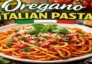 Oregano Italian Pasta Recipe: Authentic Flavors from Italy