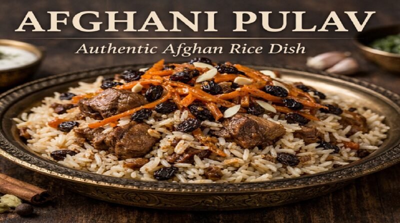 Afghani Pulav Recipe: Why This Traditional Afghan Dish Is Trending Among Food Lovers Worldwide