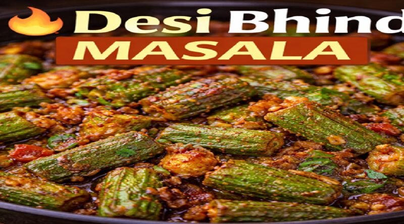 Desi Bhindi Masala Recipe | Dhaba Style Spicy Okra Curry