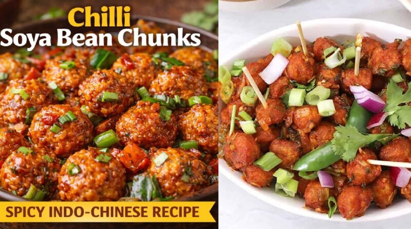 Chilli Soya Bean Chunks Recipe: High-Protein Indo-Chinese Starter You’ll Love