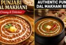 Authentic Punjabi Dal Makhani Recipe – Creamy & Delicious