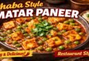 Dhaba Style Matar Paneer Recipe: Authentic North Indian Taste at Home