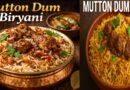 Mutton Dum Biryani Recipe: How to Make Authentic Royal-Style Biryani at Home