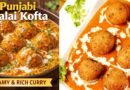 Punjabi Malai Kofta Recipe: Creamy, Rich, and Restaurant-Style Delight