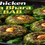 Crispy Chicken Hara Bhara Kebab Recipe – A Healthy, Flavor-Packed Indian Starter