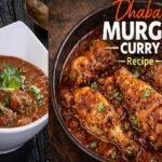 Dhaba Murgh Recipe – Spicy Punjabi Dhaba Style Chicken Curry at Home