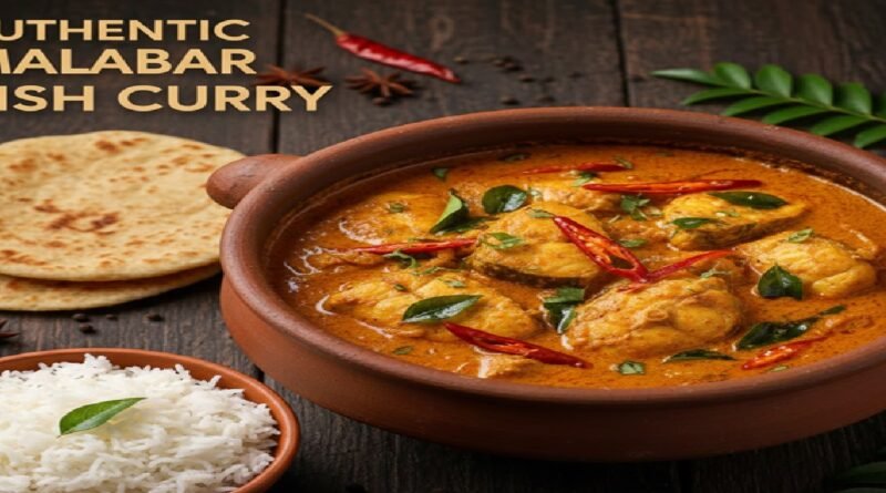 Authentic Malabar Fish Curry Recipe – Kerala Style Spicy Coconut Fish Curry