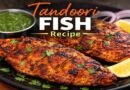 Tandoori Fish Recipe – Smoky, Spicy & Restaurant-Style Grilled Perfection