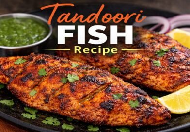 Tandoori Fish Recipe – Smoky, Spicy & Restaurant-Style Grilled Perfection