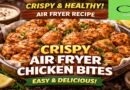 Crispy Air Fryer Chicken Bites: The Viral Healthy Snack Everyone Loves