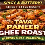 Tava Paneer Ghee Roast: Spicy Street-Style Paneer Recipe You Must Try