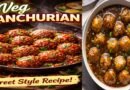 Veg Manchurian Recipe – Indo-Chinese Street Style Recipe