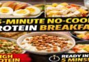 5-Minute No-Cook Protein Breakfast Options (Quick & Healthy)