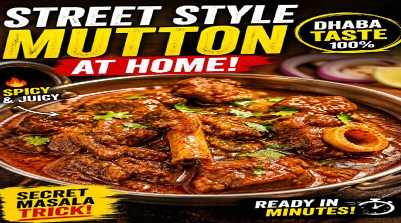 Street Style Mutton Curry | Dhaba Taste at Home in 60 Seconds!