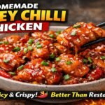 Homemade Honey Chilli Chicken | Better Than Restaurant