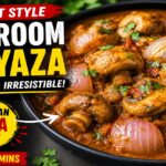 Mushroom Do Pyaza at home - This recipe for restaurant-style mushroom do pyaza is creamy, spicy, and superior to your favorite dhaba.