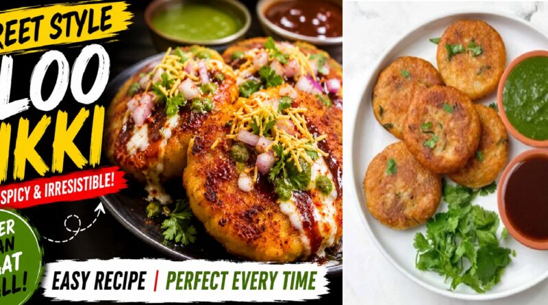 Street Style Aloo Tikki Recipe | Crispy, Spicy & Easy Indian Street Food at Home