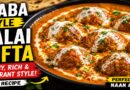 Dhaba Style Malai Kofta Recipe: Creamy, Rich & Restaurant-Style North Indian Curry You Can Make at Home